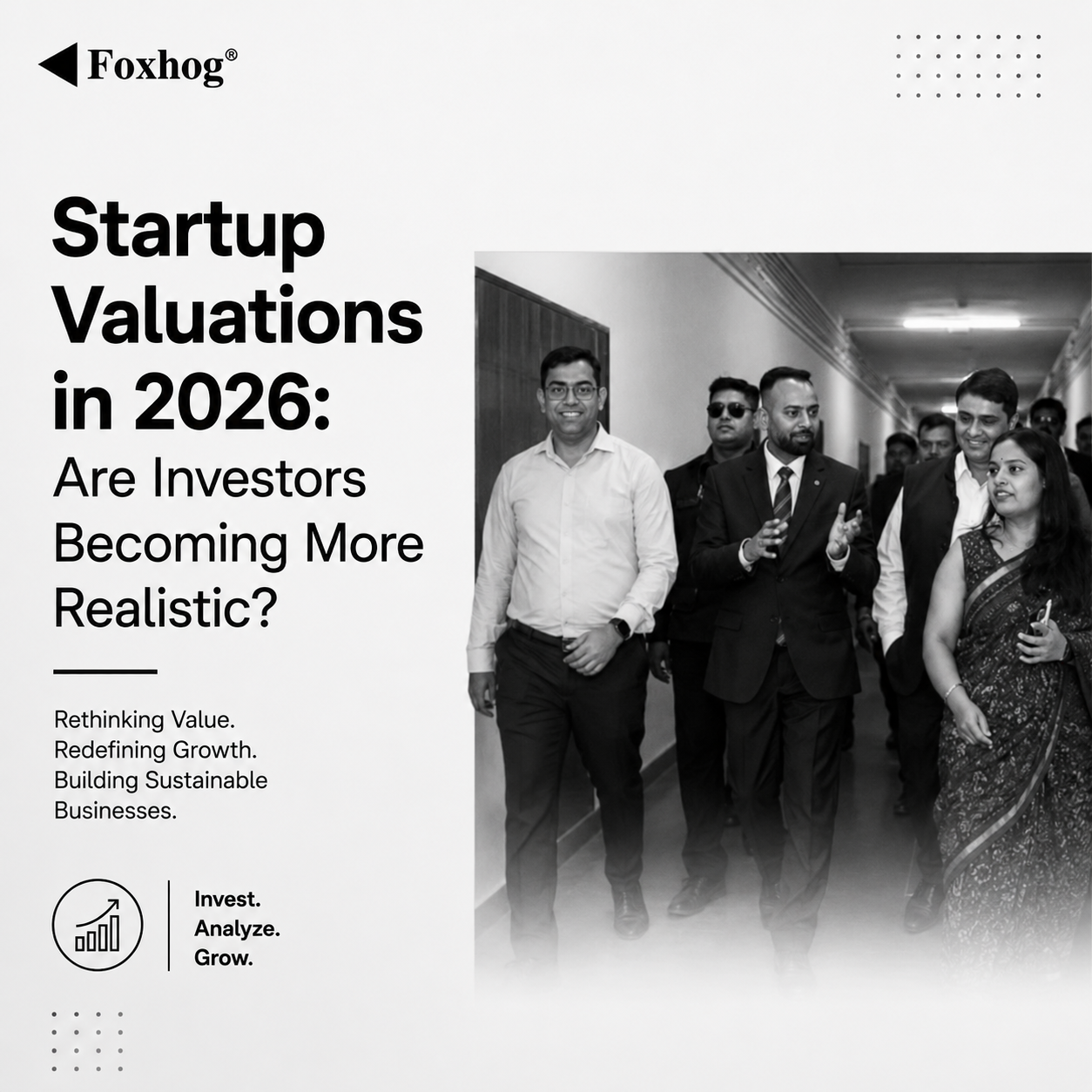 Foxhog logo on a light gradient with the headline 'Startup Valuations in 2026: Are Investors Becoming More Realistic?' and a group of professionals walking in a hallway on the right.